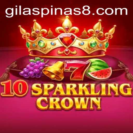 Discovering the Thrill of 10SparklingCrown: A GILASPINAS Adventure