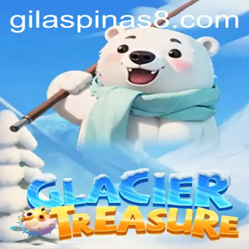 GlacierTreasure: A New Adventure Awaits with GILASPINAS!