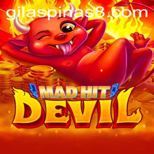Explore the Exciting World of MadHitDevil: Unleash the Power of GILASPINAS